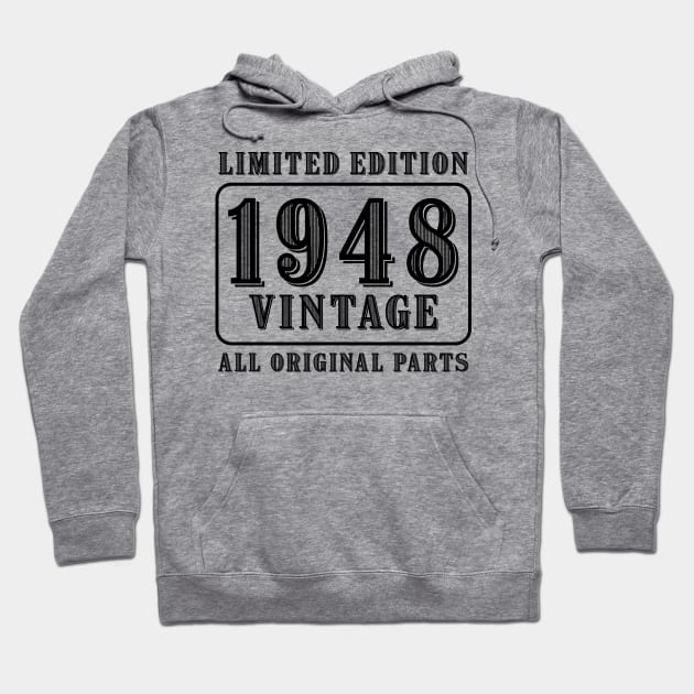 All original parts vintage 1948 limited edition birthday Hoodie by colorsplash